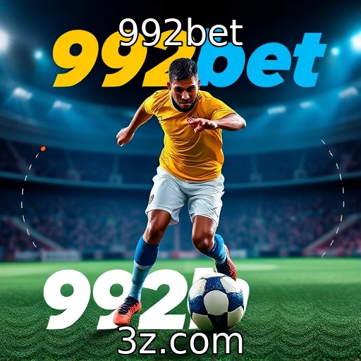 992bet Apostas Esportivas: Análise Precisa para Multiplicar Seus Ganhos